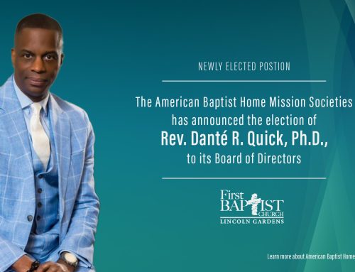 Pastor Dante Quick, Ph.D., of First Baptist Church of Lincoln Gardens Elected to American Baptist Home Mission Society Board of Directors